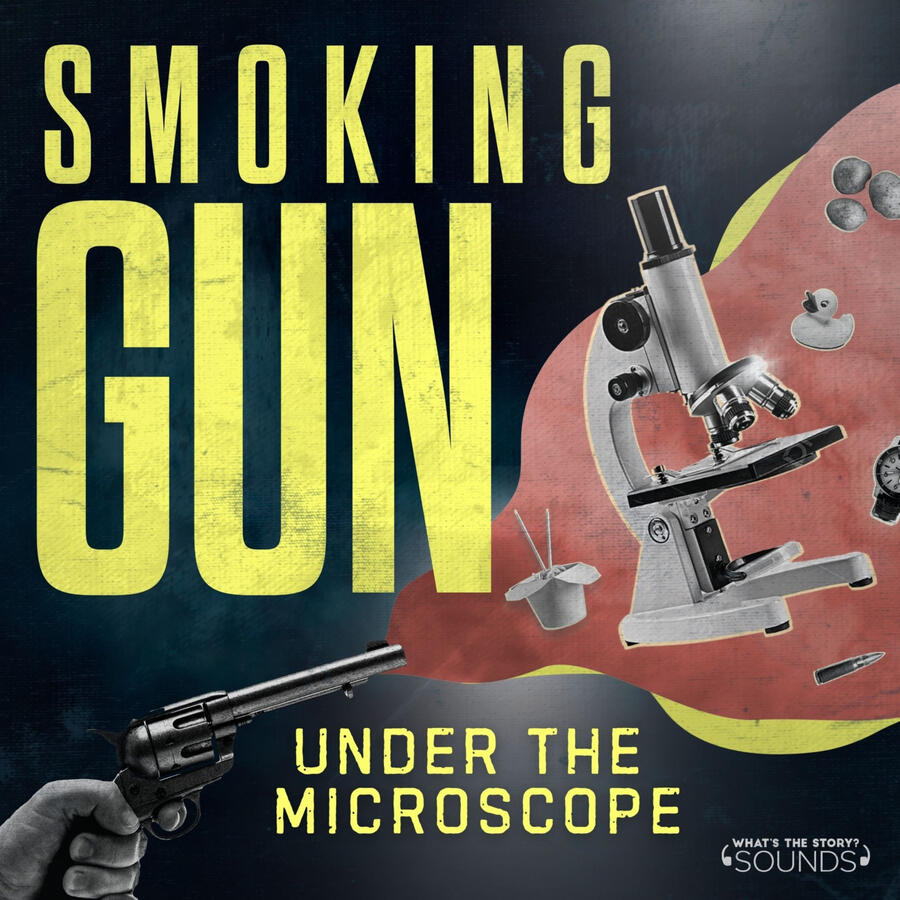 Smoking Gun: Under The Microscope